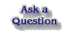 Ask a Question